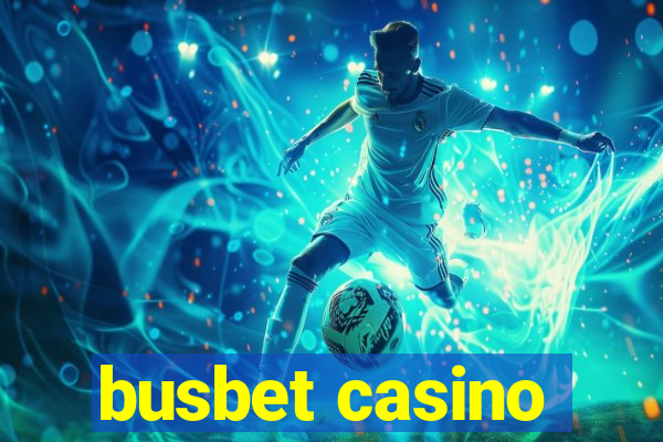 busbet casino